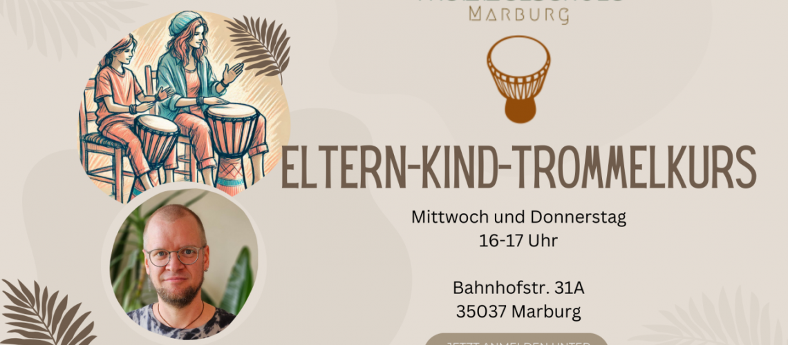 Eltern-Kind-Trommelkurs Marburg Eltern-Kind-Trommelkurs Marburg